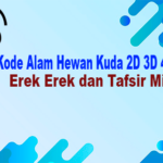 Kode Alam Hewan Kuda 2D 3D 4D Erek Erek dan Tafsir Mimpi