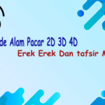 Kode Alam Pacar 2D 3D 4D Erek Erek Dan tafsir Mimpi